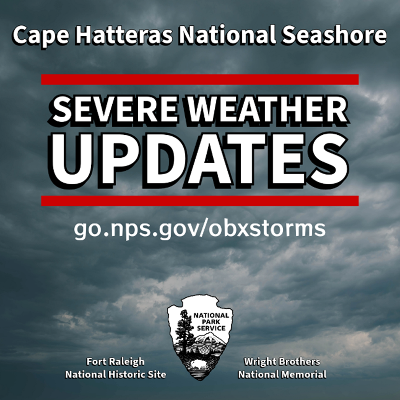 Cape Hatteras NS, Fort Raleigh NHS and Wright Brothers NMEM Announce Visitor Facility Closures Ahead of Winter Storm